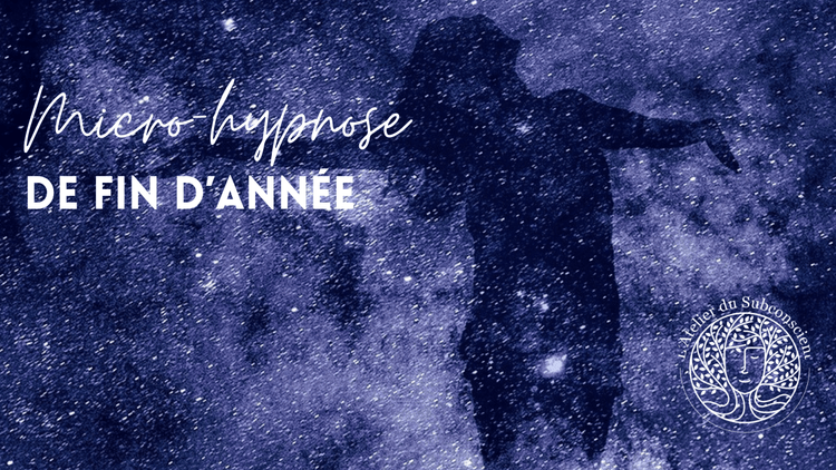 Micro-Hypnose de Fin d'année